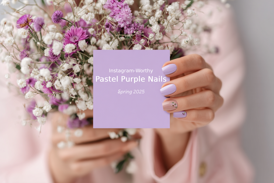 Top 11 Instagram‑Worthy Pastel Purple Nail Designs for Spring 2025