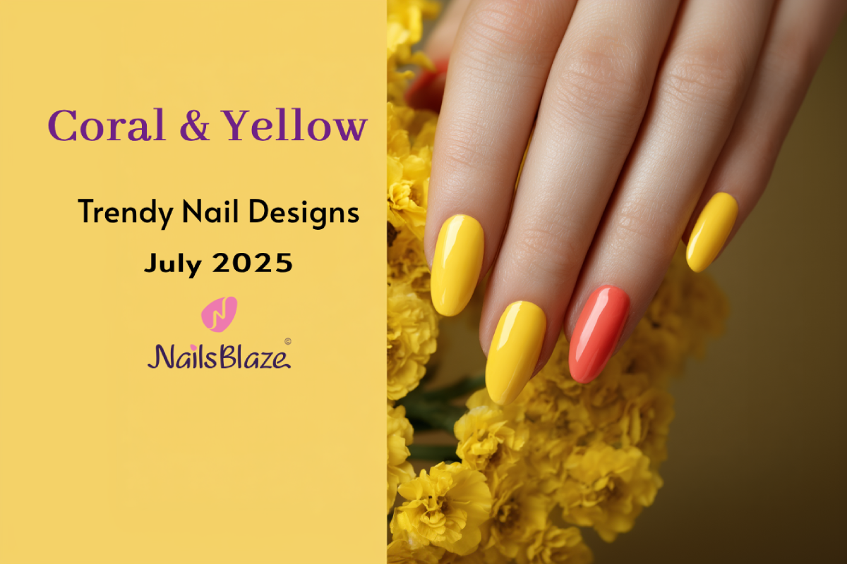 Coral and Yellow Nails: Trendy Designs That Are Taking Over July 2025
